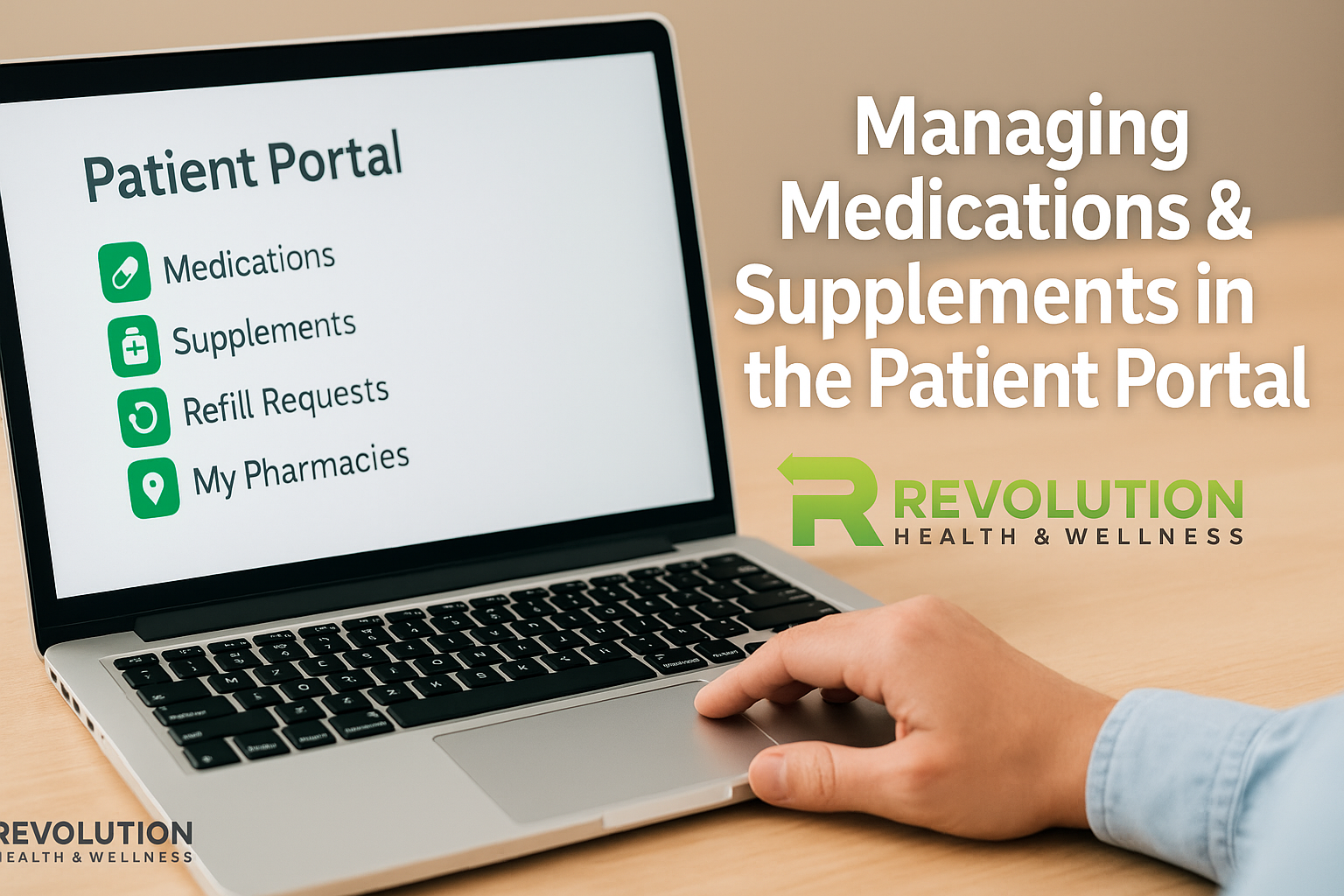 Update Medications & Pharmacy in the Patient Portal – Revolution Health ...