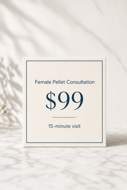 Female Pellet Consultation $99 — 15-minute visit at Revolution Health