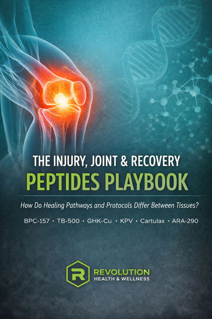 Injury, Joint, & Recovery Peptides Playbook - Revolution Health & Wellness